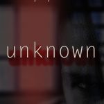 Unknown X - Script by Ioanna and Areti Spanomarkou